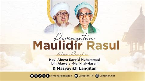 Live Dzikra Maulidirrasul Saw Haul Abuya Sayyid Muhammad Bin Alawy