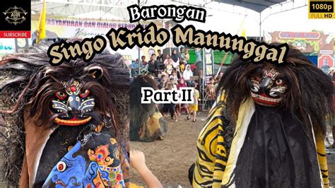 Singo Barong Singo Krido Manunggal Live Tempel Bumiayu Weleri 06 01