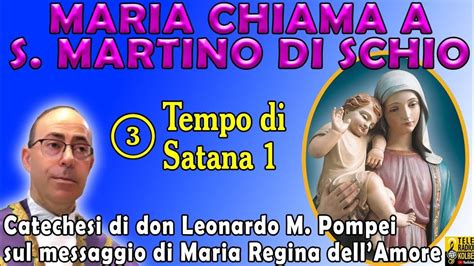 Tempo Di Satana Catechesi Di Don Leonardo M Pompei Sul Messaggio Di