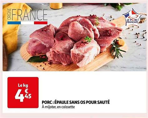 Promo Porc épaule Sans Os Pour Sauté chez Auchan iCatalogue fr