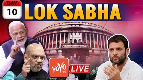 Lok Sabha Live Parliament Winter Session 2019 Day 10 Pm Modi Parliament Live Yoyo Tv