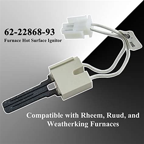 62 22868 93 Furnace Hot Surface Ignitor Compatible With Rheem Ruud