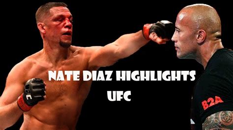 Nate Diaz Best Fighting Highlight Ufc Video Youtube