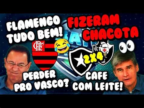 Comentaristas Debocham Do Botafogo E Compara O O Flamengo Irrita