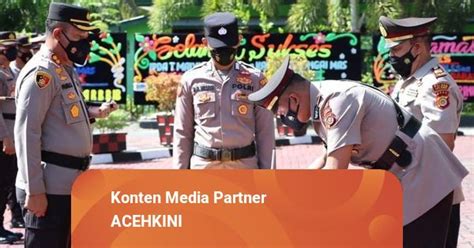 Mutasi Di Polres Aceh Barat Kasat Reskrim Dan Kapolsek Diganti