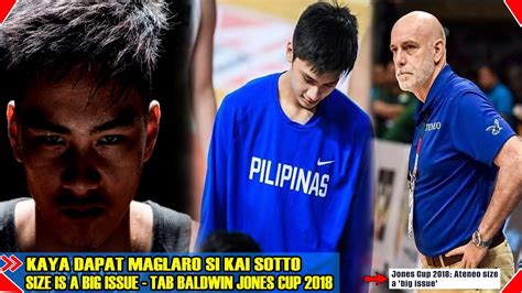 Size Is A Big Issue Kaya Dapat Maglaro Si Kai Sotto Jones Cup