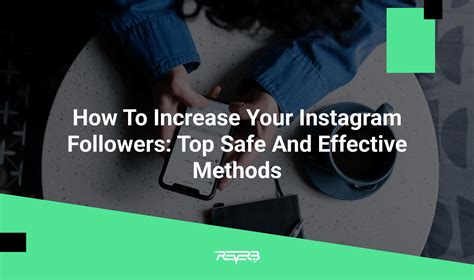 How To Increase Your Instagram Followers Top Safe And Effective