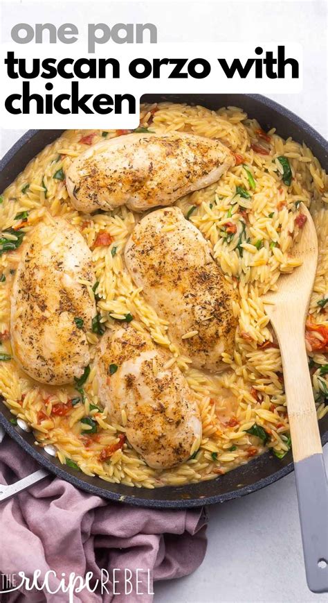 One Pan Tuscan Orzo With Chicken The Recipe Rebel