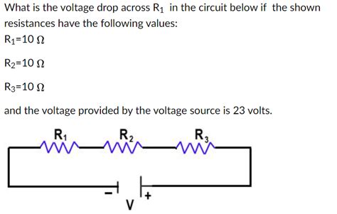 Solved What Is The Voltage Drop Across R1 In The Circuit Chegg