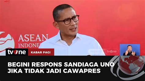 Sandiaga Uno Tanggapi Soal Peluang Jadi Cawapres Ganjar Kabar Pagi