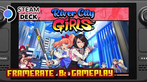 River City Girls Valve Steam Deck Framerate And Gameplay Youtube