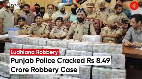 Ludhiana Heist Solved In 60 Hours Cash Firm Staff Among 6 Held Rs 5