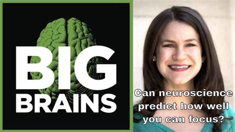 Can We Predict Your Capacity To Focus Podcast With Monica Rosenberg