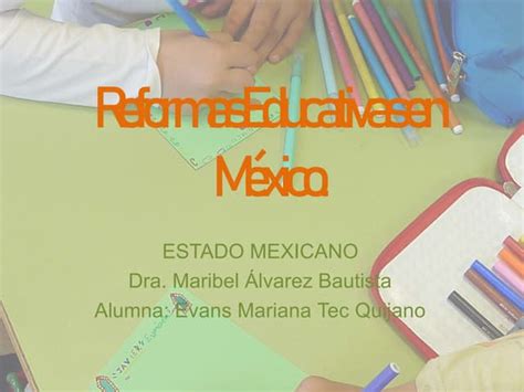 Línea Del Tiempo Reformas Educativas En Mexicopptx