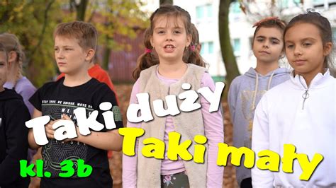 Taki duży taki mały Kl 3b SP w Łapanowie Jangok YouTube