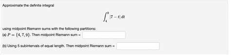 Answered Approximate The Definite Integral 10 Bartleby