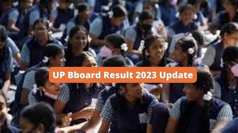 Up Board 10th 12th Result 2023 Latest Updates 3 19 Crore Answer