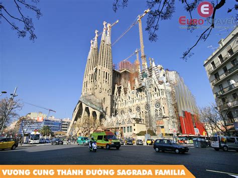 Sagrada Familia V Ng Cung Th Nh Ng X Y D Ng H N N M Du L Ch