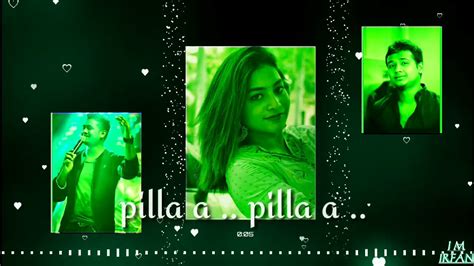 Pilla O Pilla Song By Rahul Sipligunj Whatsapp Status Vennalave