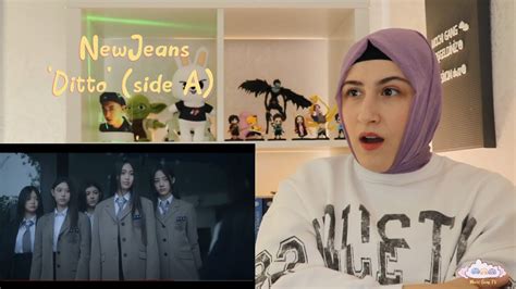 Newjeans Ditto Official Mv Side A Reaction Kpop Tepk Youtube