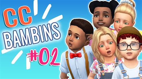 MES CC BAMBINS 02 SIMS 4 YouTube