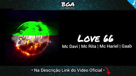 Love Mc Davi Mc Rita Mc Hariel Gaab Youtube