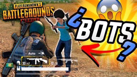 QuÉ Son Los Bots Y CÓmo Identificarlos 🔥 Pubg Mobile Gameplay En