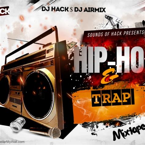 Hip Hop Trap Mixtape 0 3 By DJ Hack Feat DJ Airmix Beatz Nation