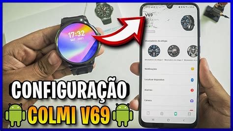 Como Conectar Smartwatch Colmi V No Android Passo A Passo De Como