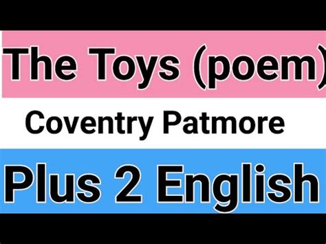 The Toys By Coventry Patmore Explanation Meaning Analysis In