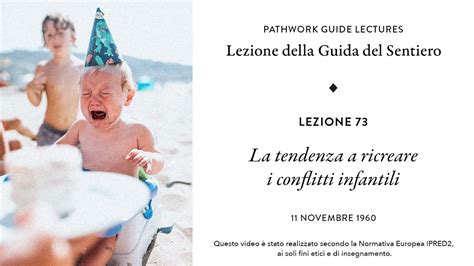 Pathwork Lectures Lezione La Tendenza A Ricreare I Conflitti