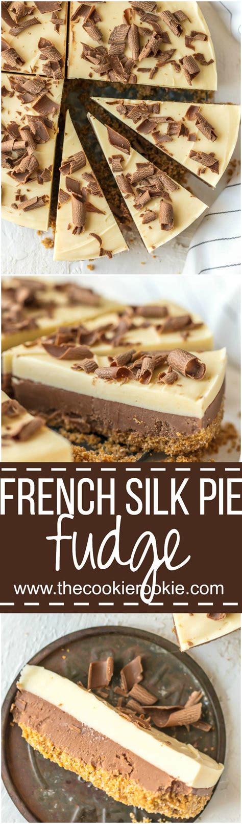 French Silk Pie Fudge Fudge Recipes Desserts Candy Recipes