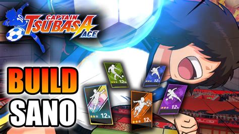 UN TRÈS BON ATTAQUANT 5 Guide pour BUILD SANO Captain Tsubasa