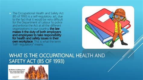 Purpose Of Occupational Health And Safety Act 85 Of 1993