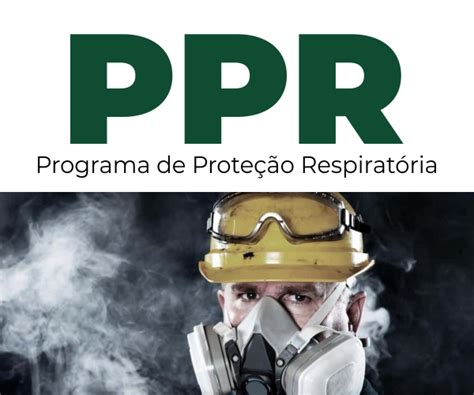 Programa de Proteção Respiratória PPR