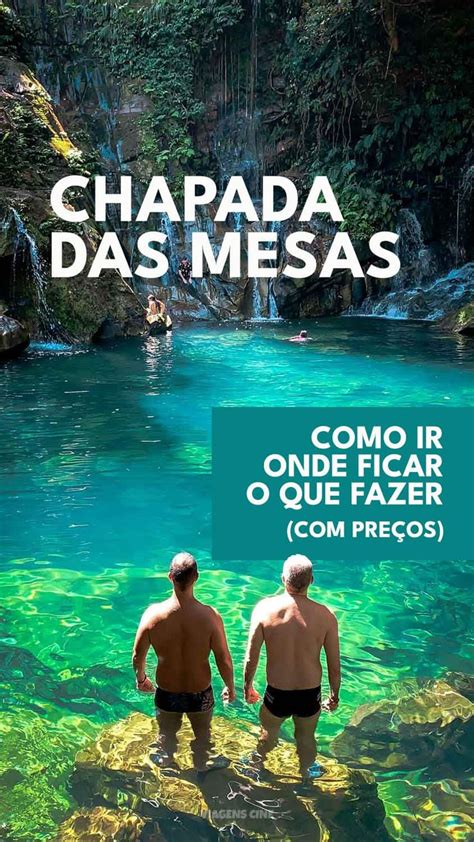 Chapada Das Mesas Quando Ir O Que Fazer E Roteiro Completo Len Ois