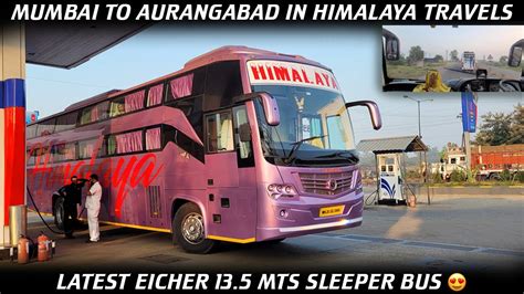 MUMBAI To AURANGABAD BUS VLOG HIMALAYA TRAVELS EICHER 13 5 Mts