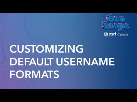 customizing default username formats