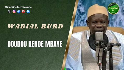 WADIAL BURD BURD DOUDOU KENDE MBAYE YouTube