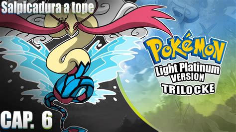 Salpicadura a tope Pokémon Light Platinum Trilocke Cap 6 YouTube