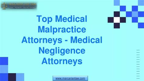 Ppt Top Medical Malpractice Attorneys Medical Negligence Attorneys