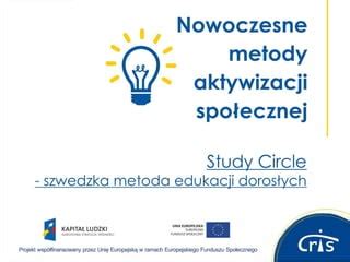 Study Circle Szwedzka Metoda Edukacji Doros Ych Ppt