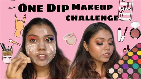 One Dip Makeup Challenge Taniya Biswas Youtube