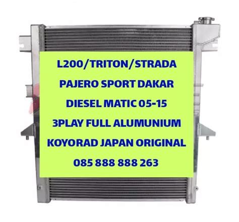 Jual RADIATOR L200 L 200 TRITON STRADA MONTERO PAJERO SPORT DAKAR