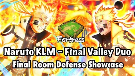 Nxb Nv Naruto Klm And Final Valley Duo Final Room Defense Showcase