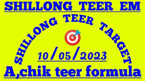 Shillong Teer Success Number Meghalaya Teer Achik Teer Target A