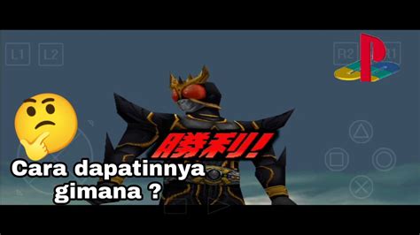 Cara Mendapatkan Ultimate Form Game Kamen Rider Kuuga Ps Epsxe