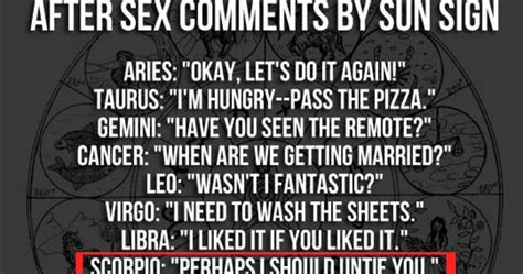After Sex Comments By Zodiac Sign Scorpio Quotes