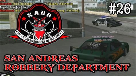 JGRP San Andreas Robbery Department PART 26 JogjaGamers GTA