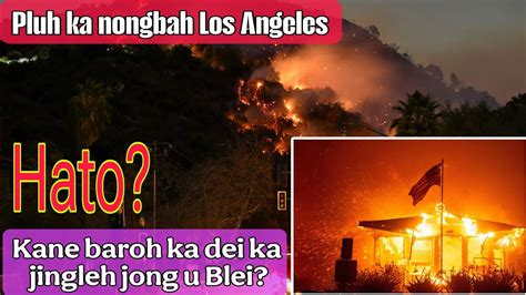 Ka Jingjia Hapoh Los Angeles Hato Kane Baroh Ka Dei Ka Jingleh Jong U